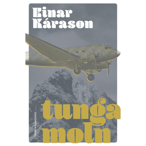Einar Kárason Tunga moln (inbunden)