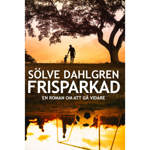 Sölve Dahlgren Frisparkad (bok, danskt band)