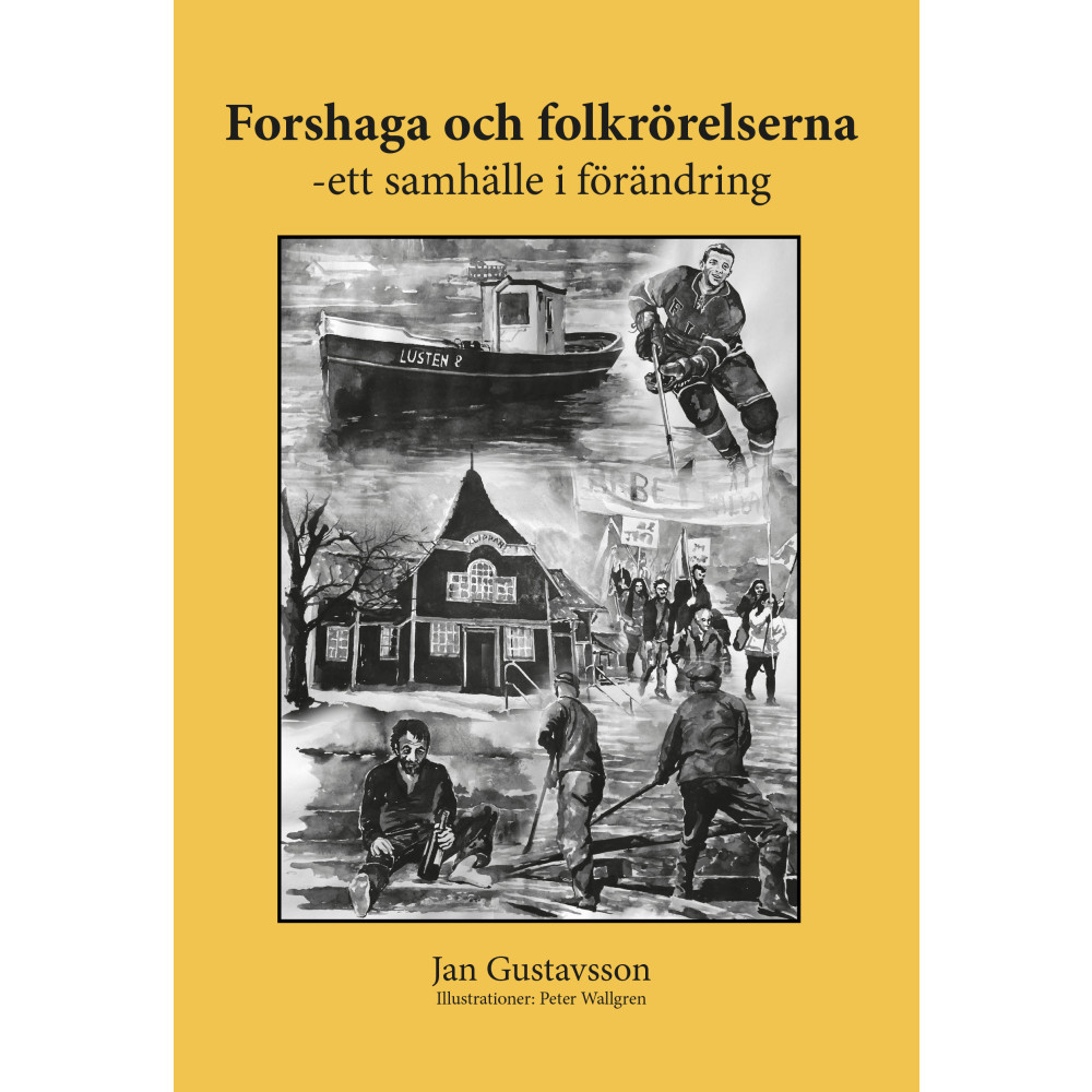 Produktbild för Forshaga och folkrörelserna - ett samhälle i förändring (häftad)