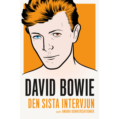 David Bowie David Bowie : den sista intervjun och andra konversationer (häftad)
