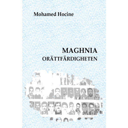 Mohamed Hocine Maghnia Orättfärdigheten (bok, storpocket)