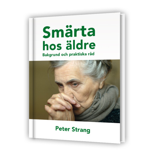 Peter Strang Smärta hos äldre - Bakgrund och praktiska råd (bok, board book)