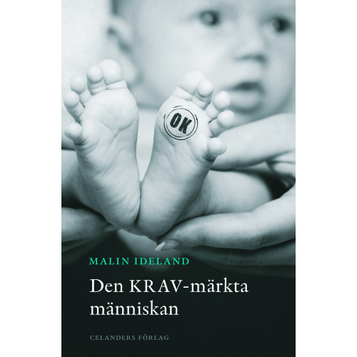 Malin Ideland Den KRAV-märkta människan (bok, danskt band)