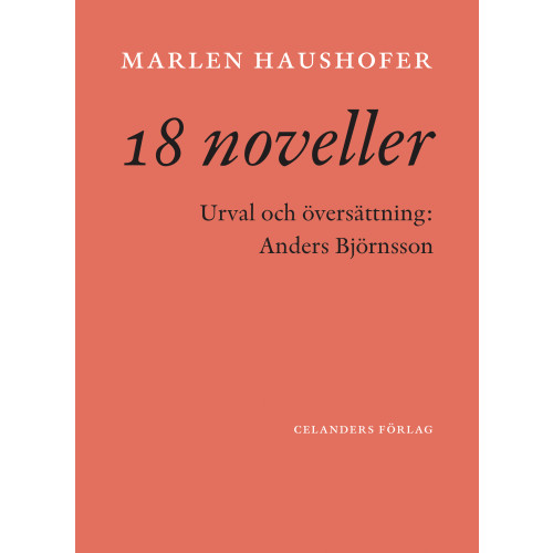 Marlen Haushofer 18 Noveller (bok, danskt band)