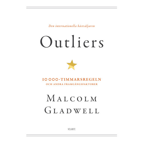 Malcolm Gladwell Outliers : 10 000-timmarsregeln och andra framgångsfaktorer (bok, storpocket)