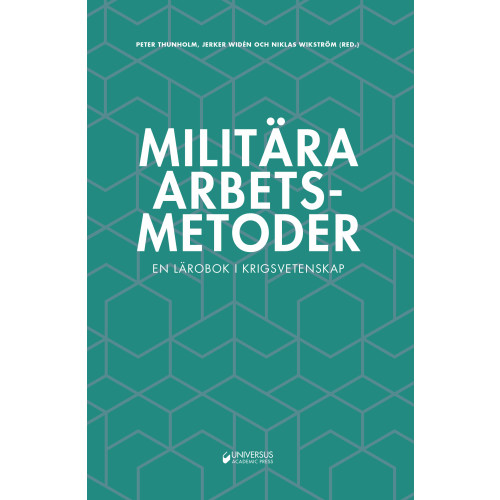 Roos & Tegner Militära arbetsmetoder : En lärobok i krigsvetenskap (bok, kartonnage)