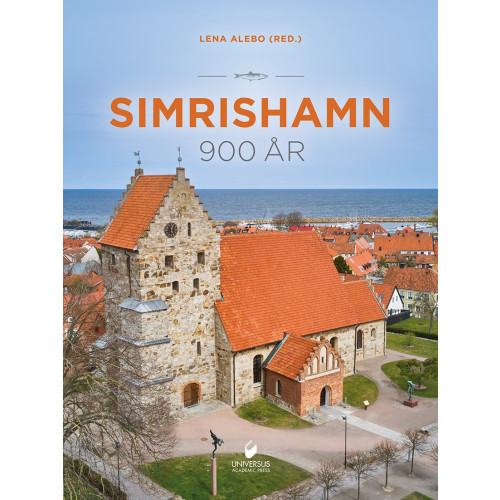 Universus Press AB Simrishamn 900 år (inbunden)