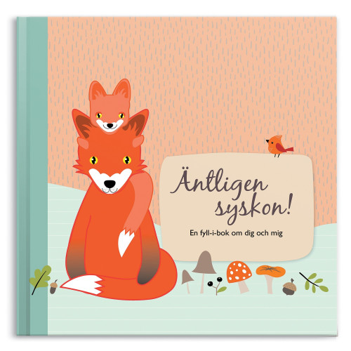 Jenny Ekman Äntligen syskon! : en fyll-i-bok om dig och mig (inbunden)