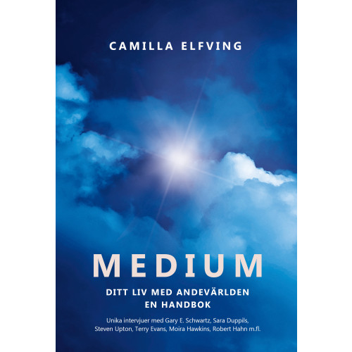 Camilla Elfving Medium : ditt liv med andevärlden en handbok (bok, danskt band)