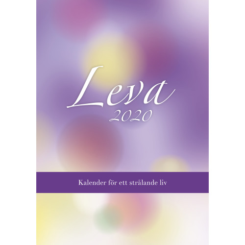 Mia de Neergaard Leva 2020 : kalender för ett strålande liv (bok, danskt band)