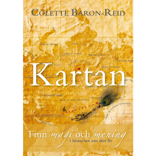 Colette Baron-Reid Kartan : finn magi och mening i historien om ditt liv (inbunden)