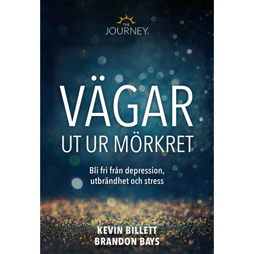 Kevin Billett Vägar ut ur mörkret : att bli fri från depression, utbrändhet och stress (bok, danskt band)