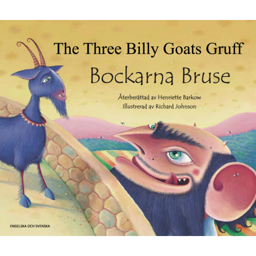 Henriette Barkow Bockarna Bruse / The Three Billy Goats Gruff (svenska och engelska) (häftad, eng)