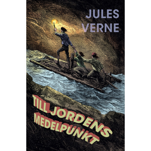 Jules Verne Till jordens medelpunkt (häftad)