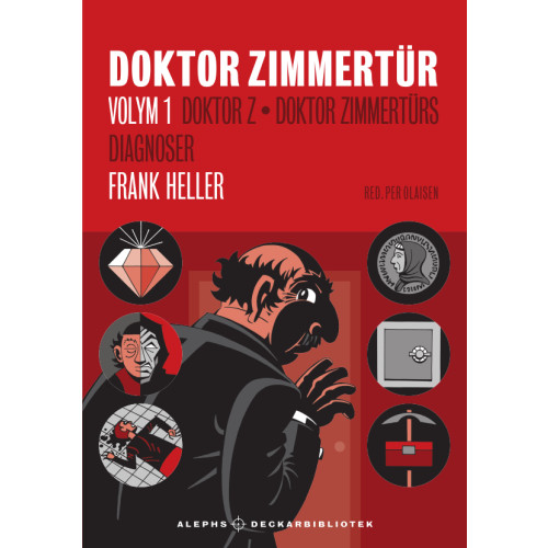 Frank Heller Doktor Zimmertür volym 1, Doktor Z ; D:r Zimmertürs diagnoser (häftad)