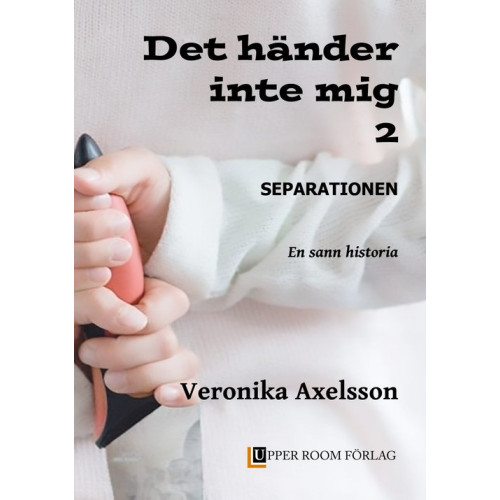 Veronika Axelsson Separationen : en sann historia. (bok, kartonnage)