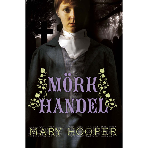 Mary Hooper Mörk handel (bok, danskt band)
