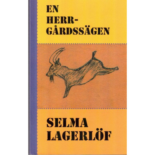 Selma Lagerlöf En herrgårdssägen (häftad)