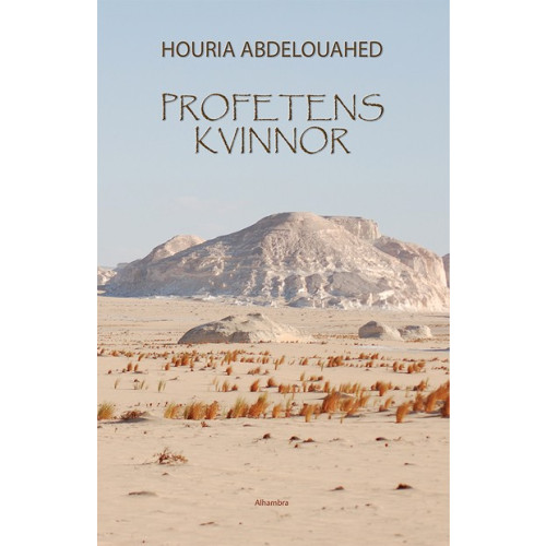 Houria Abdelouahed Profetens kvinnor (bok, danskt band)