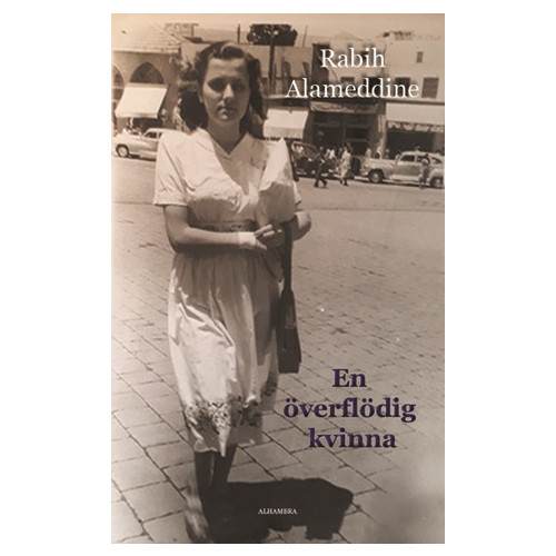 Rabih Alameddine En överflödig kvinna (bok, danskt band)