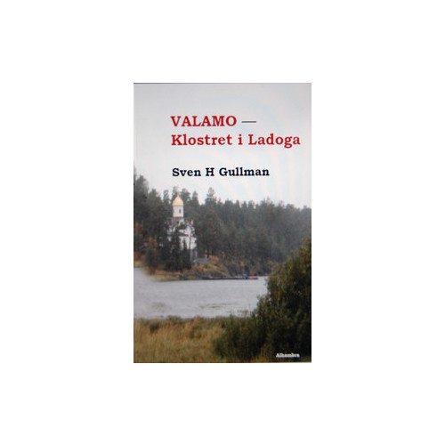 Sven H Gullman Valamo - Klostret i Ladoga (bok, danskt band)