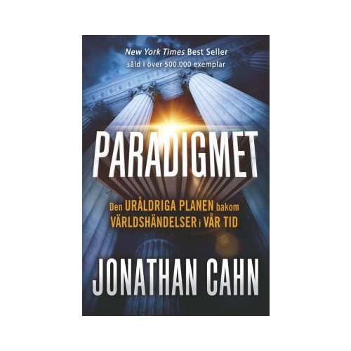 Jonathan Cahn Paradigmet : den uråldriga planen bakom världshändelser i vår tid (häftad)