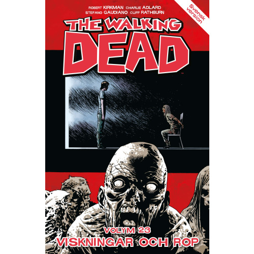 Robert Kirkman The Walking Dead volym 23. Viskningar och rop (häftad)
