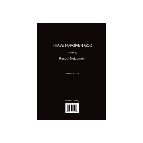 Rasoul Nejadmehr I have forgiven God (häftad, per)