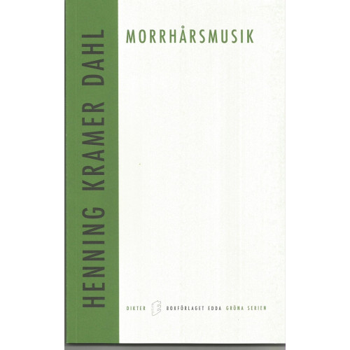 Henning Kramer Dahl Morrhårsmusik (bok, danskt band)