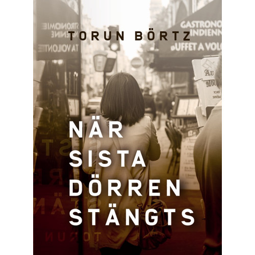 Torun Börtz När sista dörren stängts (bok, danskt band)
