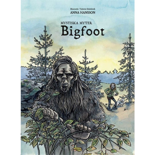 Anna Hansson Bigfoot (inbunden)
