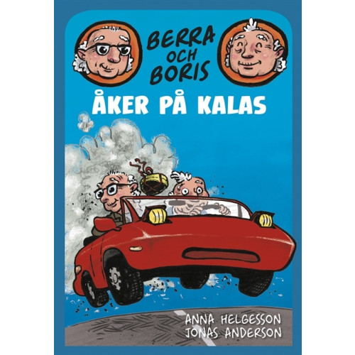 Anna Helgesson Berra och Boris åker på kalas (inbunden)