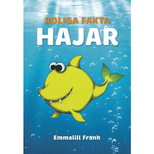 Emmalill Frank Roliga fakta - Hajar (inbunden)