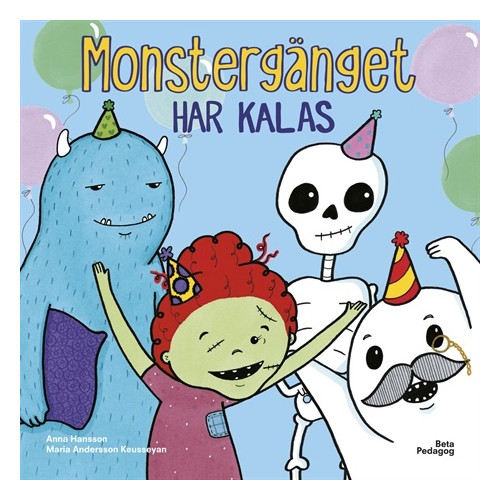 Anna Hansson Monstergänget har kalas (inbunden)