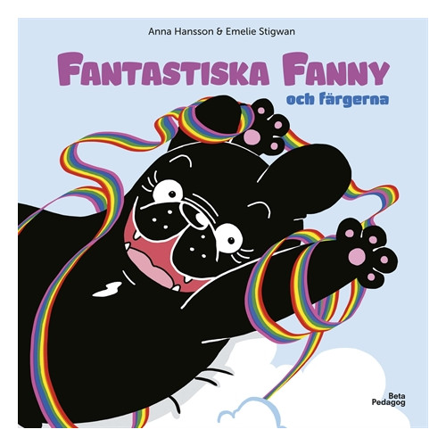 Anna Hansson Fantastiska Fanny och färgerna (inbunden)