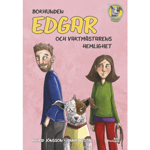 Ingrid Jönsson Bokhunden Edgar och vaktmästarens hemlighet (inbunden)