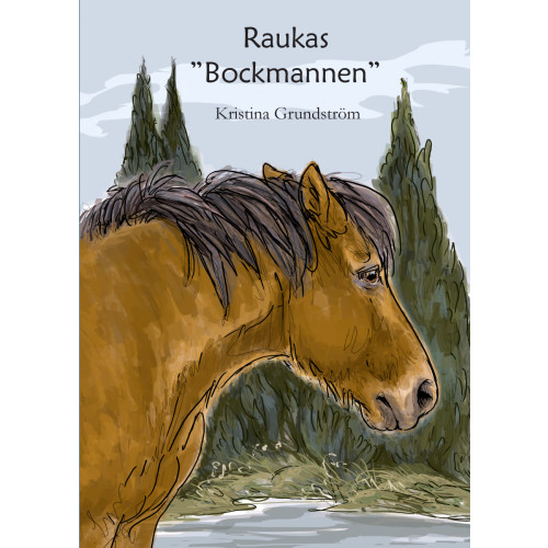 Kristina Grundström Raukas - "Bockmannen" (inbunden)