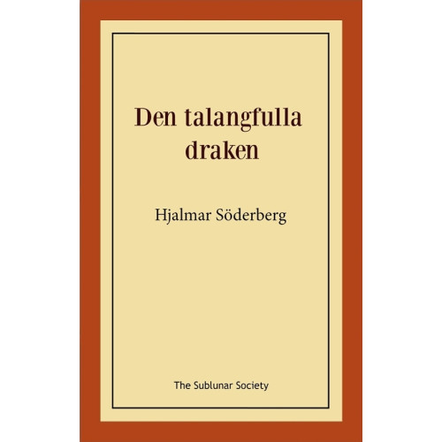 Hjalmar Söderberg Den talangfulla draken (häftad)