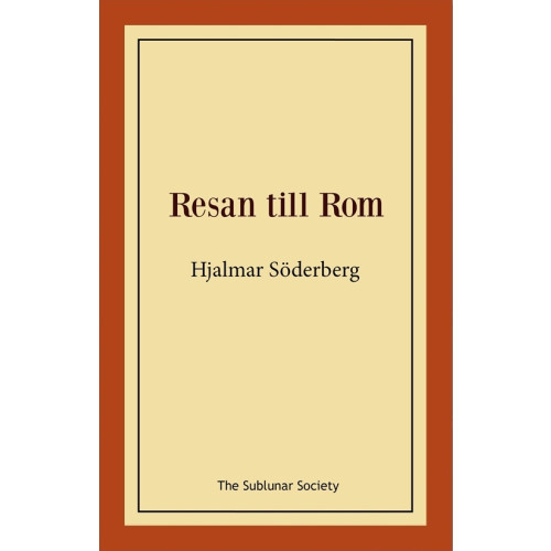 Hjalmar Söderberg Resan till Rom (häftad)