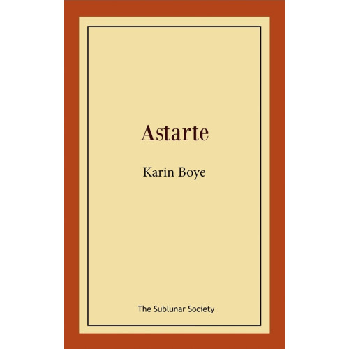 Karin Boye Astarte (häftad)