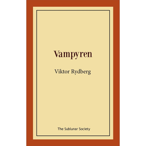 Viktor Rydberg Vampyren (häftad)