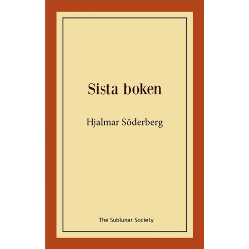 Hjalmar Söderberg Sista boken (häftad)