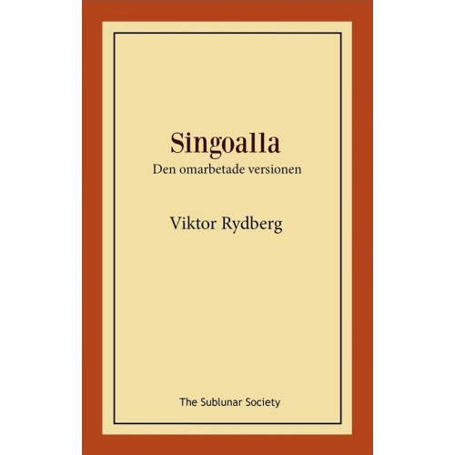 Viktor Rydberg Singoalla : den omarbetade versionen (häftad)