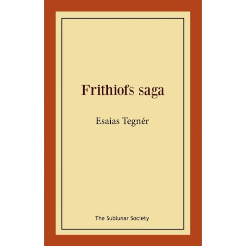 Esaias Tegnér Frithiofs saga (häftad)