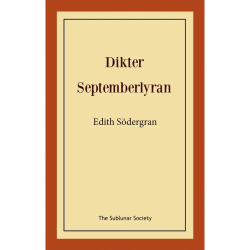 Edith Södergran Dikter: septemberlyran (häftad)