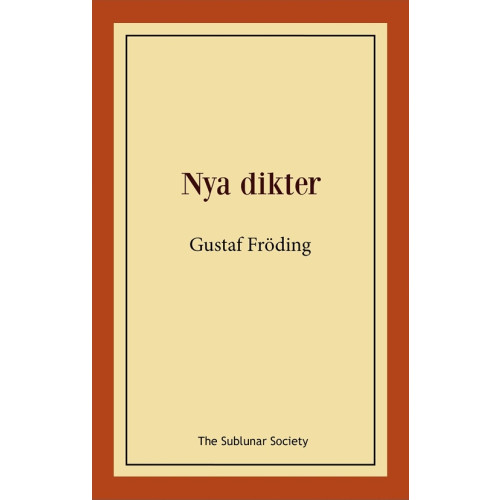 Gustaf Fröding Nya dikter (häftad)