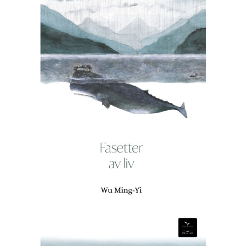 Ming-Yi Wu Fasetter av liv (inbunden)