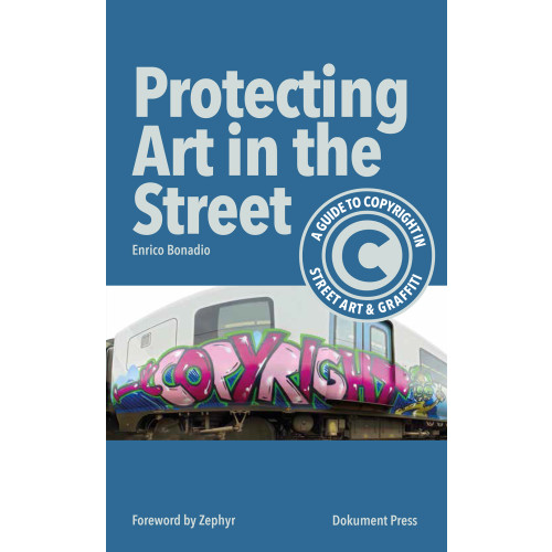 Enrico Bonadio Protecting art in the street (häftad, eng)