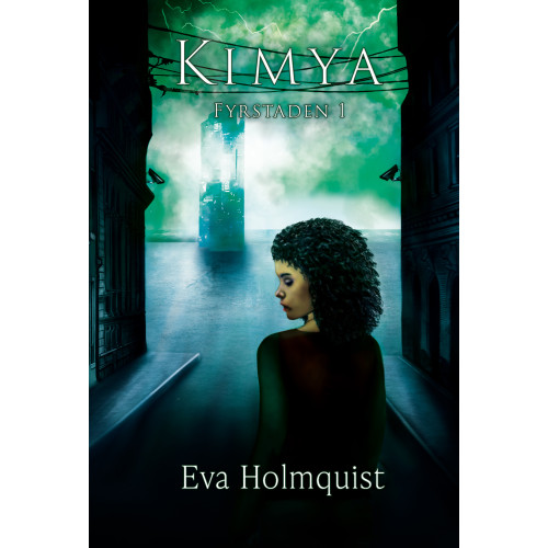 Eva Holmquist Kimya (häftad)