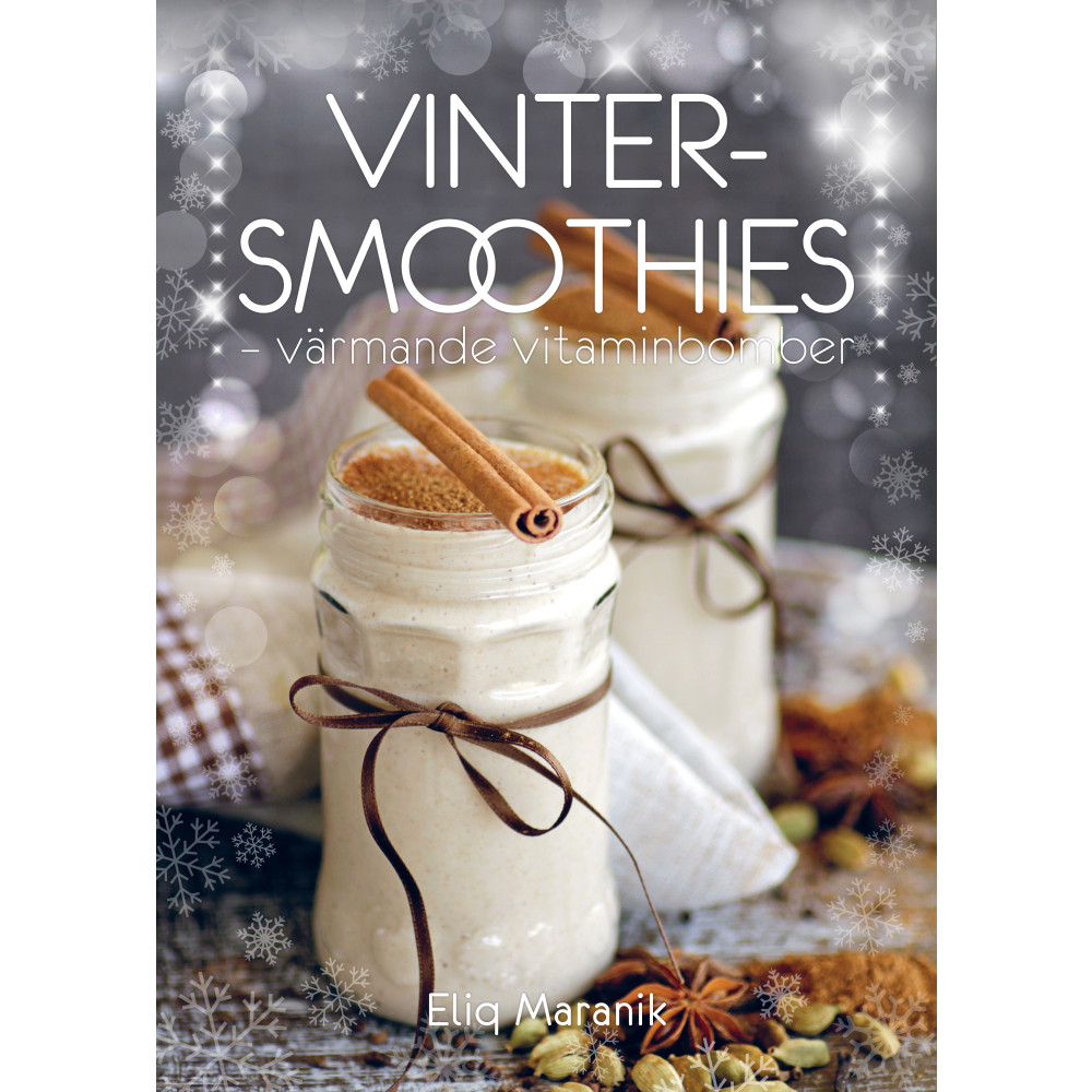 Produktbild för Vinter-smoothies : värmande vitaminbomber (inbunden)
